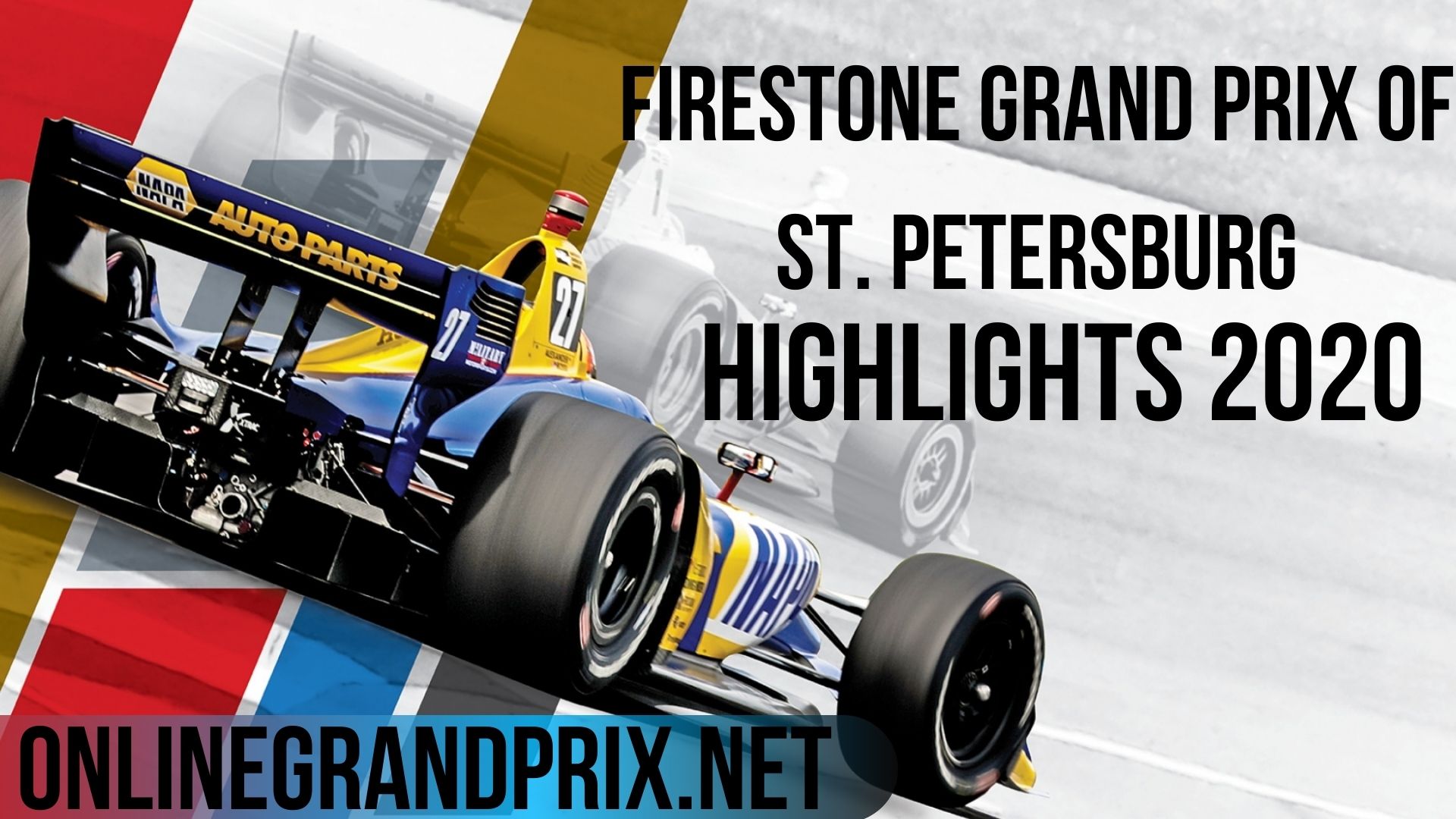Firestone Grand Prix Of St. Petersburg Highlights INDYCAR 2020