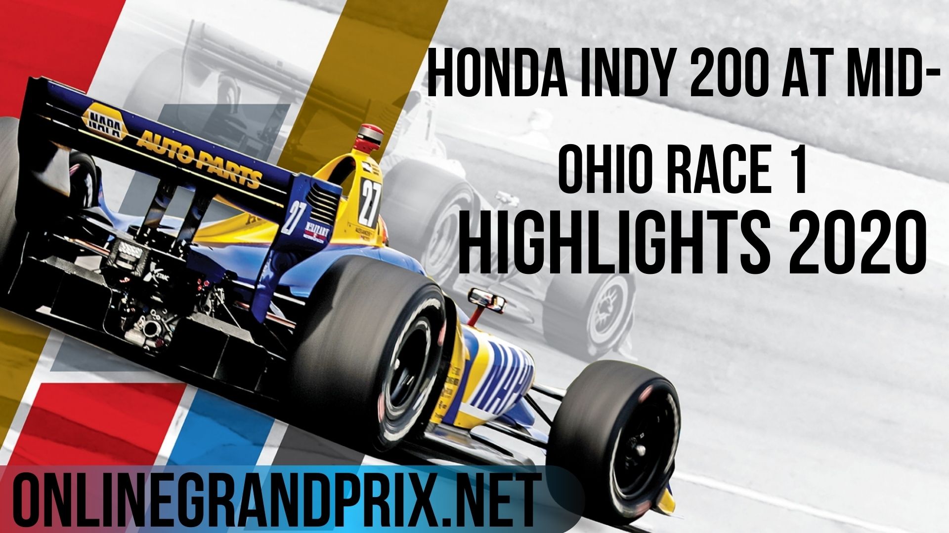 Honda INDY 200 At Mid-Ohio Race 1 Highlights INDYCAR 2020