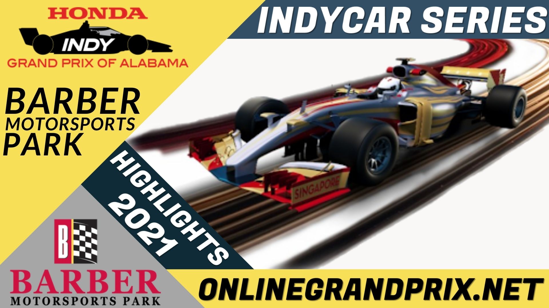 Honda INDY Grand Prix Of Alabama Highlights INDYCAR 2021