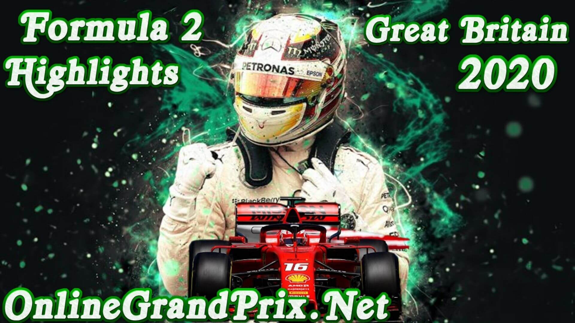 Great Britain GP F2 Highlights 2020