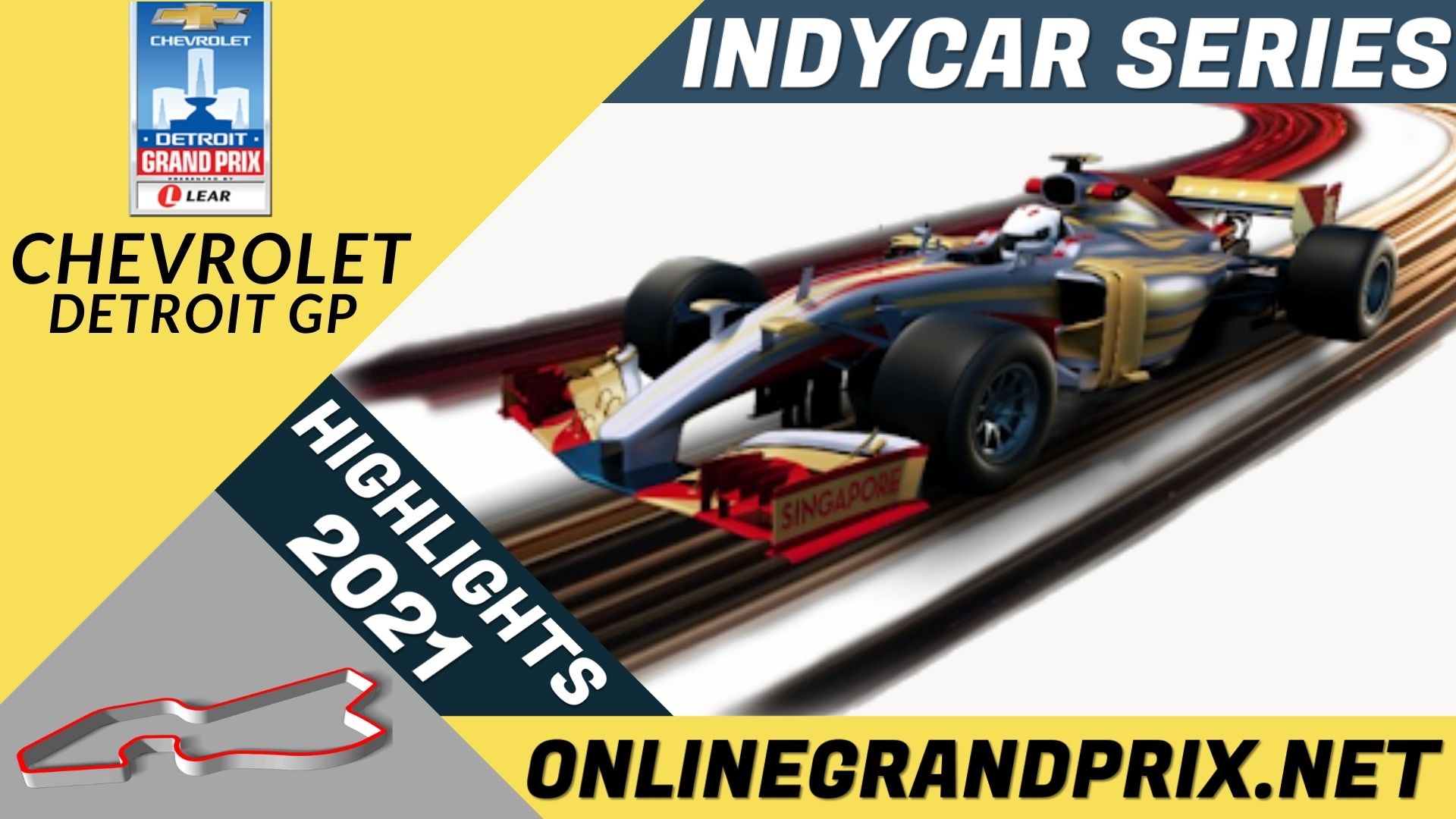 Chevrolet Detroit Grand Prix Race 1 Highlights INDYCAR 2021