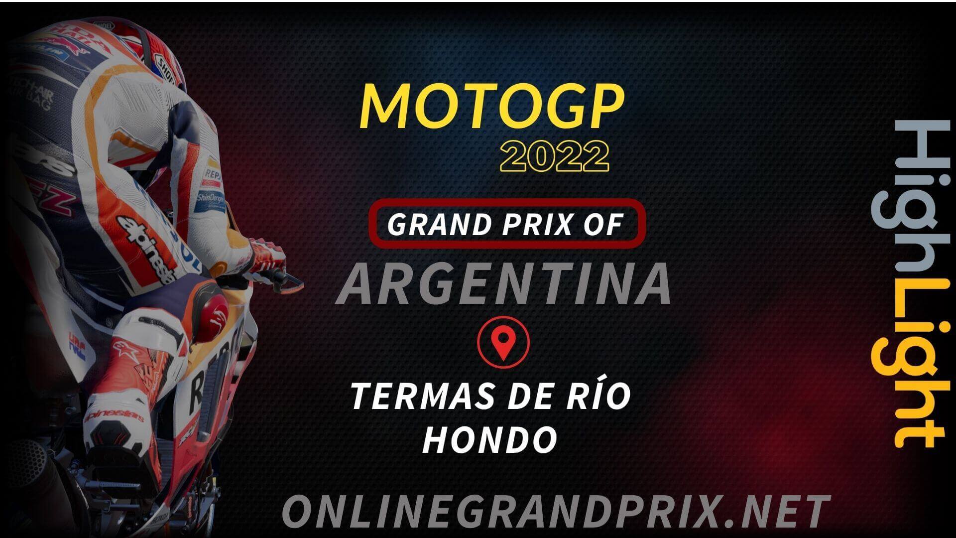 Argentina MotoGP Highlights 2022