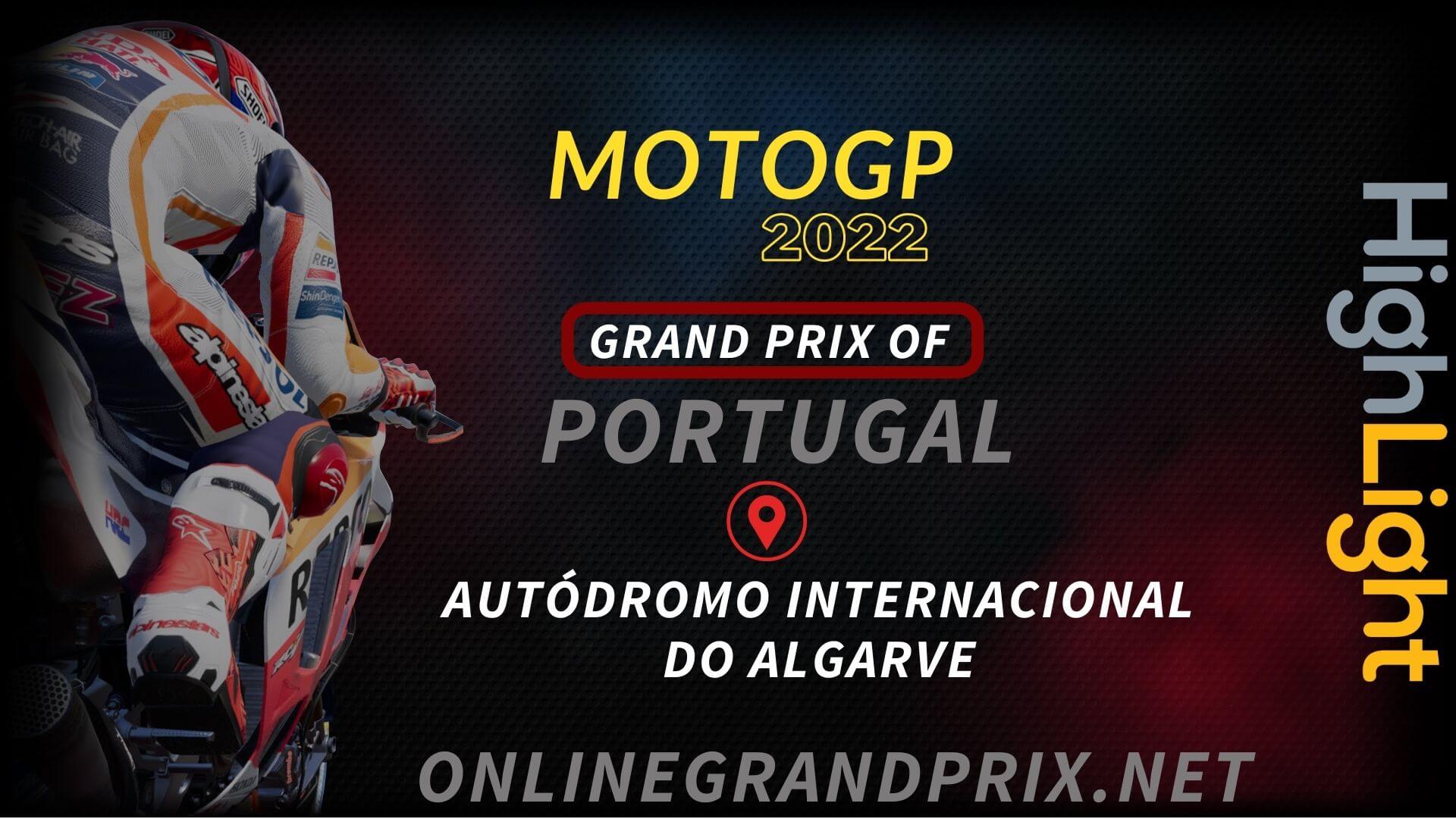 Portugal MotoGP Highlights 2022