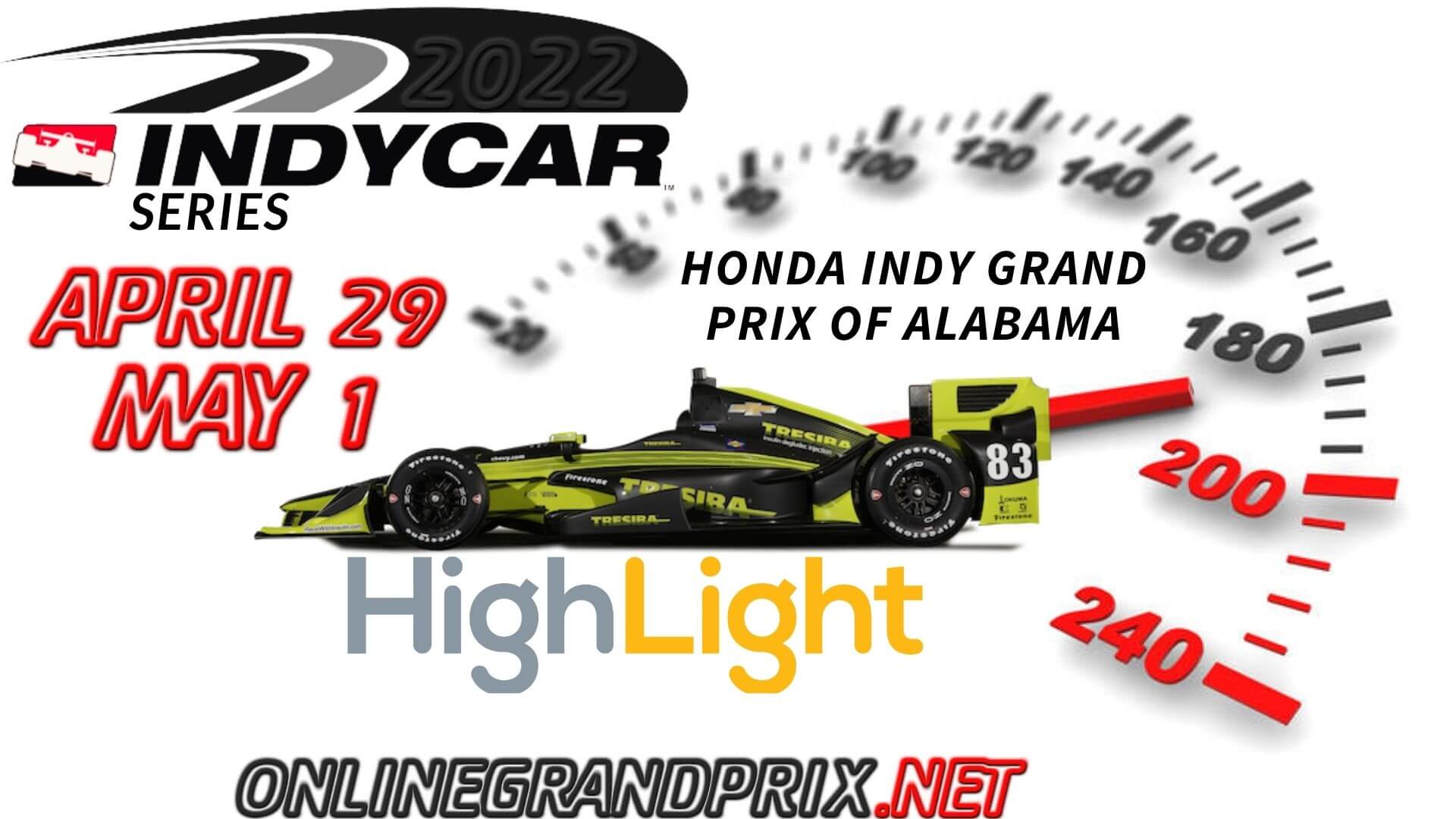 Honda INDY Grand Prix Of Alabama Highlights INDYCAR 2022