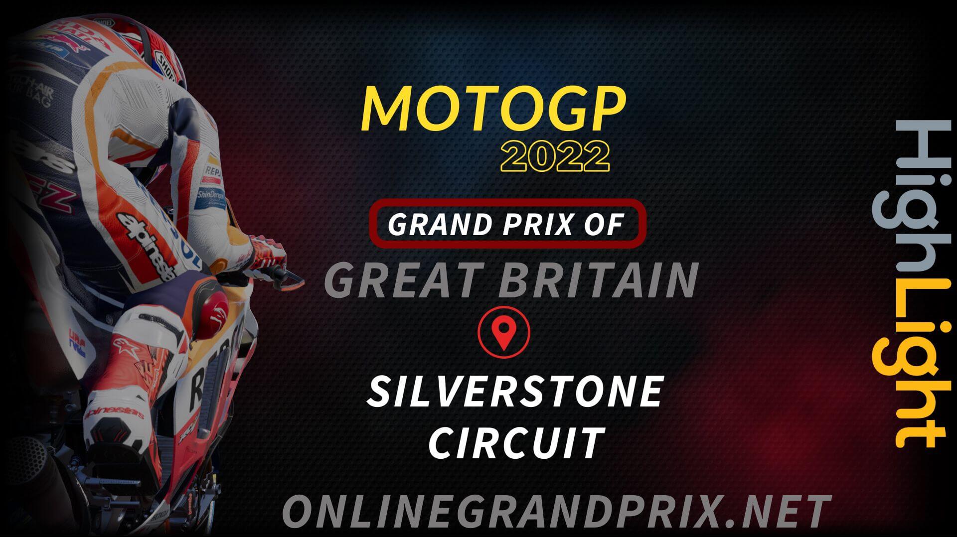 Great Britain MotoGP Highlights 2022