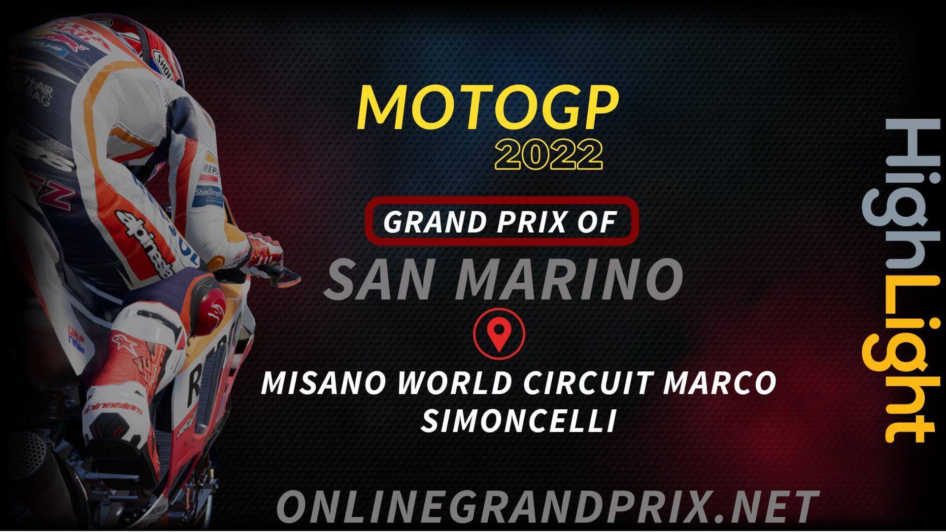 San Marino MotoGP Highlights 2022