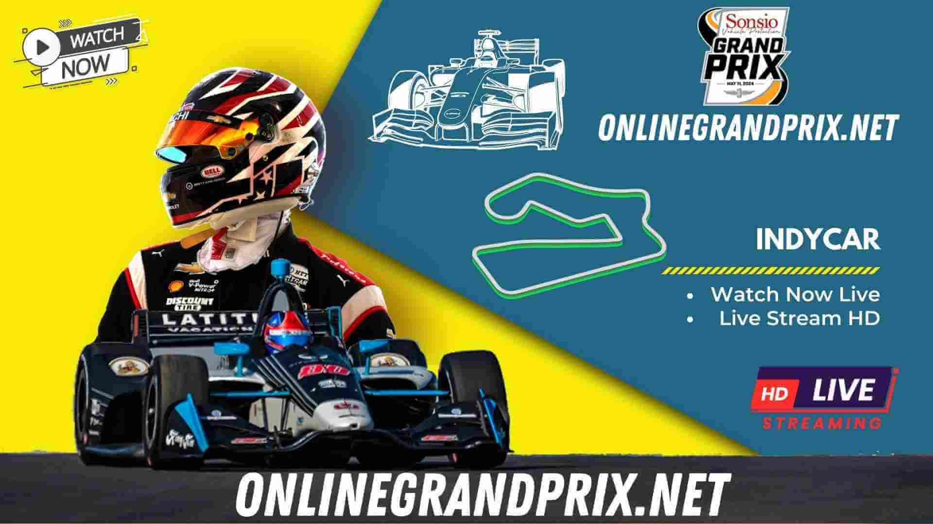 Sonsio Grand Prix Live Stream 2024 | INDYCAR
